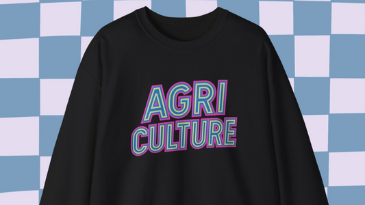 Agri-Culture Sweatshirt
